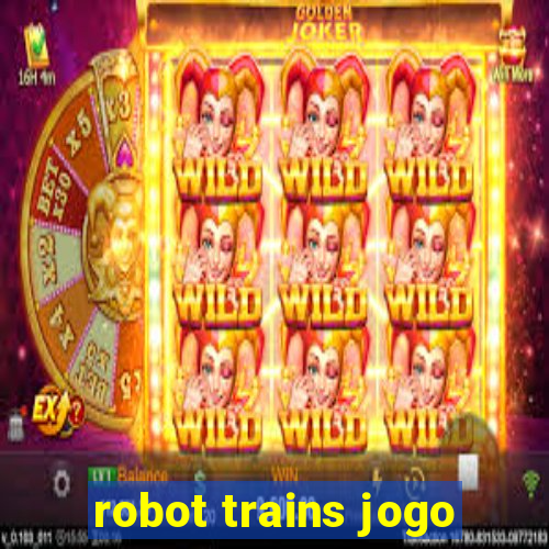 robot trains jogo